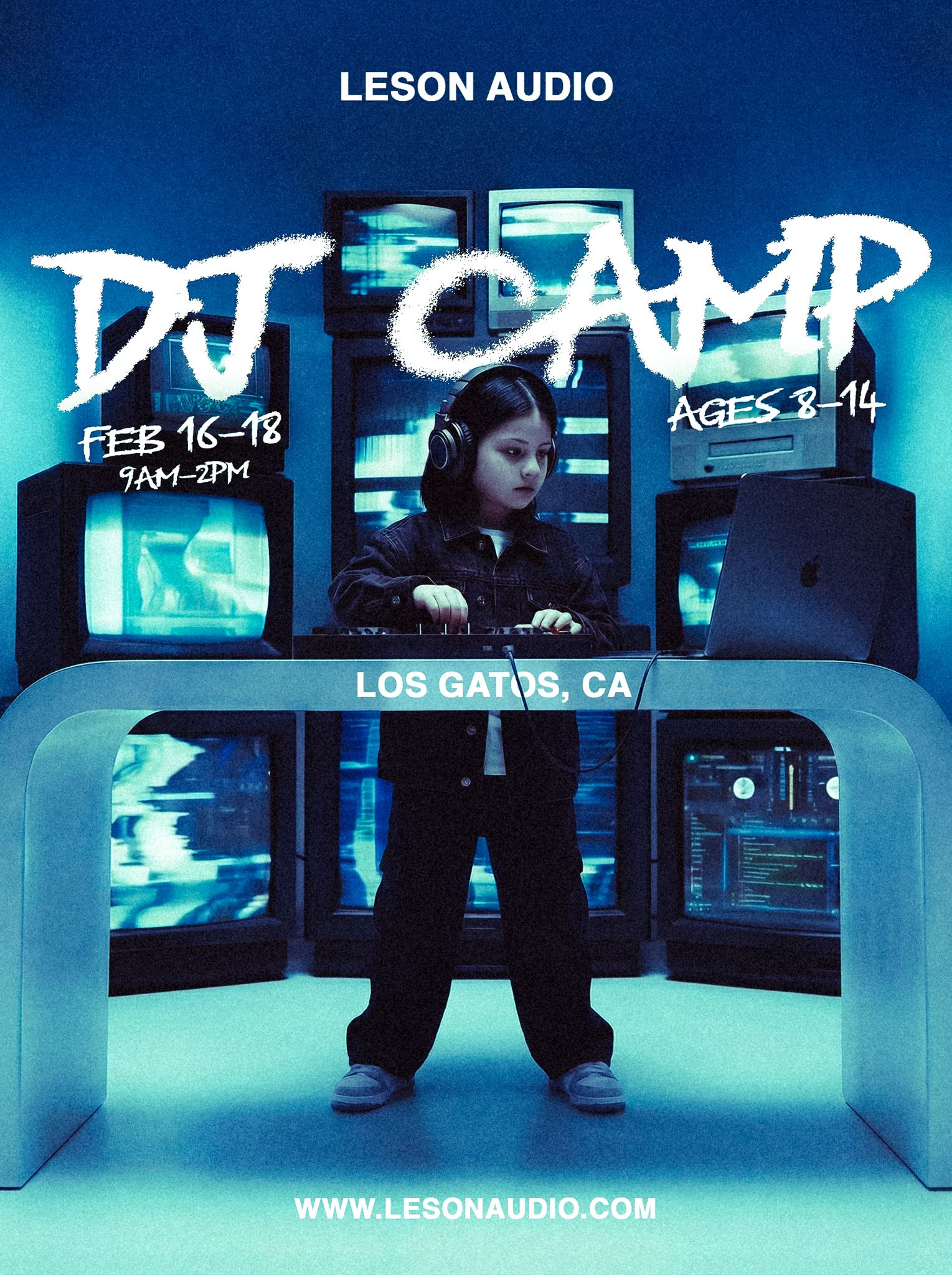 DJ Camp - Feb 16-18, 2PM-5PM, Ages 8-14, Los Gatos CA